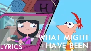 Phineas and Ferb Act Your Age - What Might Have Been (Lyrics)