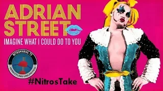 Nitro's Take: Adrian Street "Imagine what I could do to you" WWE Network Special