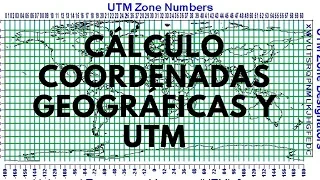 Cálculo Coordenadas Geográficas y U.T.M.