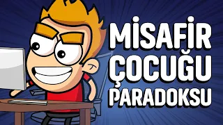 Misafir Çocuğu Paradoksu | Animasyon