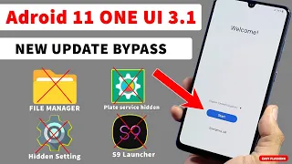 SAMSUNG ANDROID 11 FRP BYPASS | UPDATE ONE UI 3.1 UNLOCKED