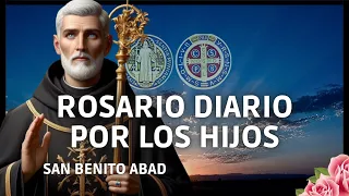 🔴PODEROSO Rosario DIARIO POR LOS HIJOS a San Benito ABAD hoy 17 mayo 2024 Únete📿