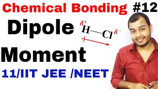 Class 11 chap 4 | Chemical Bonding 12 || Dipole Moment IIT JEE NEET || Polar and Non Polar Molecule