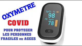 OXYMETRE / COVID - MESURE TAUX OXYGENE DANS SANG