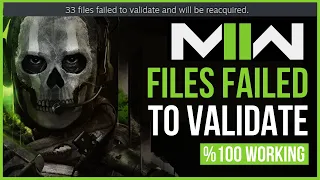 MW2 33 FILES FAILED TO VALIDATE | Fix Steam Files Failed to Validate and Will Be Reacquired