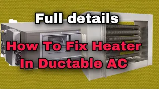 HOW TO INSTALL HEATER IN A DUCTABLE A/C | ROYAL BRAND |