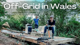 Demolishing the old Static Caravan | Off-Grid in Wales