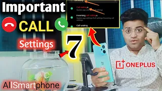 📞7 Important Call Settings 🤯 जरुर ON करे ✅ OnePlus Nord CE 2 Lite 5G | Samsung, Vivo, Realme, iPhone