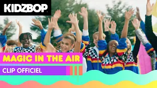 KIDZ BOP Kids - Magic In The Air (Clip Officiel)