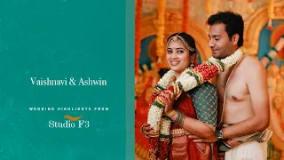 Vaishnavi & Ashwin Kumar / Wedding Highlights