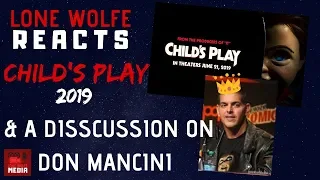 CHILD'S PLAY (2019) TRAILER (AND A WORD ABOUT DON MANCINI ) - Reaction/Discussion