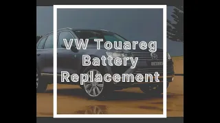 VW Touareg Battery Replacement
