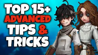 Identity V | TOP 15+ ADVANCED TIPS & TRICKS