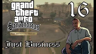 GTA: San Andreas - Mission 16: Just Business (The Definitive Edition)
