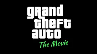 Grand Theft Auto: The Movie Trailer (concept)