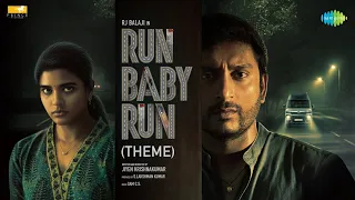 Theme of Run Baby Run | RJ Balaji | Aishwarya Rajesh | Jiyen Krishnakumar | Sam CS