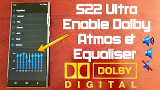 Samsung Galaxy S22 Ultra Enable Dolby Atmos For Enhanced Sound Quality For Gaming,Music,Movies,Calls