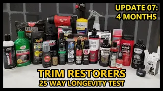 TRIM RESTORATION PRODUCTS -  25 WAY TEST - UPDATE 07 - 4 MONTHS - Several more failures to report!