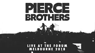 Pierce Brothers Live at the Forum Theatre - Melbourne, 2018