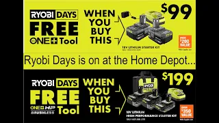 It's Ryobi days at the Home Depot again. Get yourself some batteries...