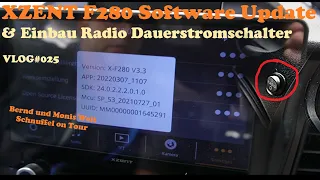 XZENT X-F280 Software-Update und Dauerstromschalter für das Radio