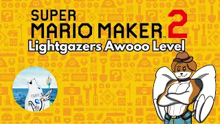 Super Mario Maker 2 Playing @Lightgazer  Level + Viewer Levels