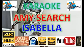 AMY SEARCH - 'isabella' M/V Karaoke UHD 4K