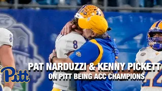 Pat Narduzzi and Kenny Pickett On Pitt Being ACC Champs