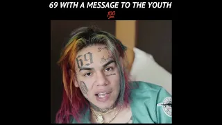 Tekashi 69 advice for the youth