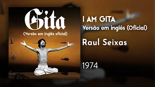 Raul Seixas - I Am (Gita) (Versão em inglês)