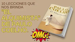 "El Alquimista" revelado: 10 enseñanzas esenciales del libro de Paulo Coelho.