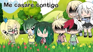 💍Me casare contigo💍||meme|| ||todobakudeku|| ||gacha life||