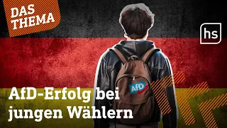 Wieso viele junge Menschen ihr Kreuz bei der AfD setzen | hessenschau DAS THEMA