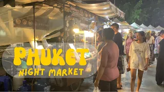 Delicious Food and Shopping in Phuket Night Market