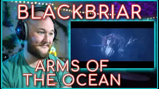 Blackbriar | "Arms of the Ocean" | Musician first time reaction