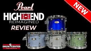 New Pearl High End Drum Sets Review | 4 Lines Compared!