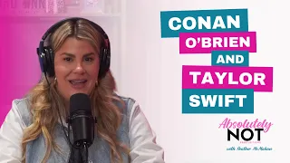 Conan O’Brien on Hot Ones & Taylor Swift’s New Album | Absolutely Not w/ Heather McMahan