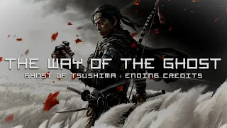 The Way Of The Ghost [Ft.Clare Uchima] | Ghost Of Tsushima ♪ Ending Credits Song (Complete)[HQ]