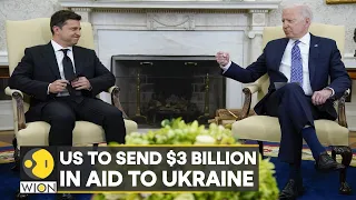 U.S. announces $3 billion in aid package for Ukraine amid war | International News | Russia | WION