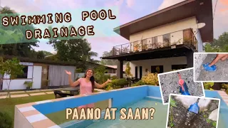 SWIMMING POOL DRAINAGE | PAANO? | ALAMIN DITO