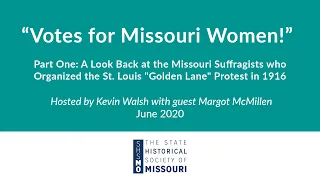 Votes for Missouri Women - Part One