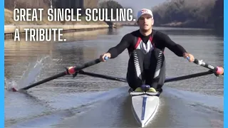 Great Single Sculling (1x).  A tribute.