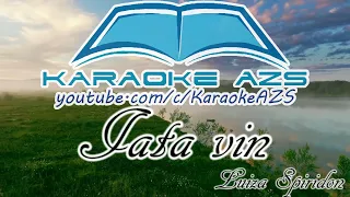 Luiza Spiridon - Iată vin | Karaoke AZS (Instrumental)