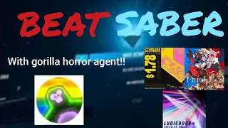 playing beat saber with gorilla horror agent!