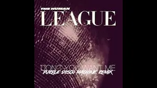 Don't you want me Baby - Purple Disco Machine REMIX - The Human League