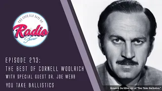 Episode 273: Cornell Woolrich: You Take Ballistics