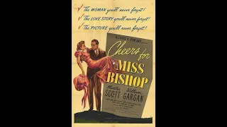 Cheers For Miss Bishop (Public Domain Movies) 1941 Full Movie