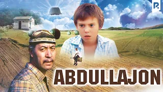 Abdullajon (o'zbek film) | Абдуллажон (узбекфильм) 1991