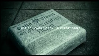 Josstice League Opening Credit Song - Everybody knows - Sigrid