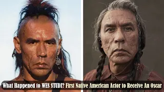 What Happened to WES STUDI? The First Native American Actor to Receive An Oscar